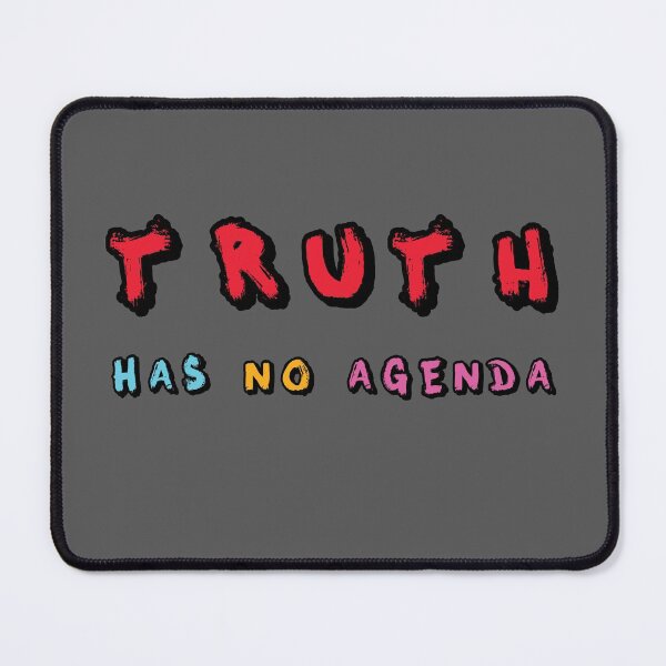 Item preview, Truth has no agenda designed and sold by aventi24.