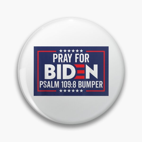 Item preview, Pray For Joe Biden PSALM 109:8 Funny 2021 designed and sold by Gormgunnarsson.