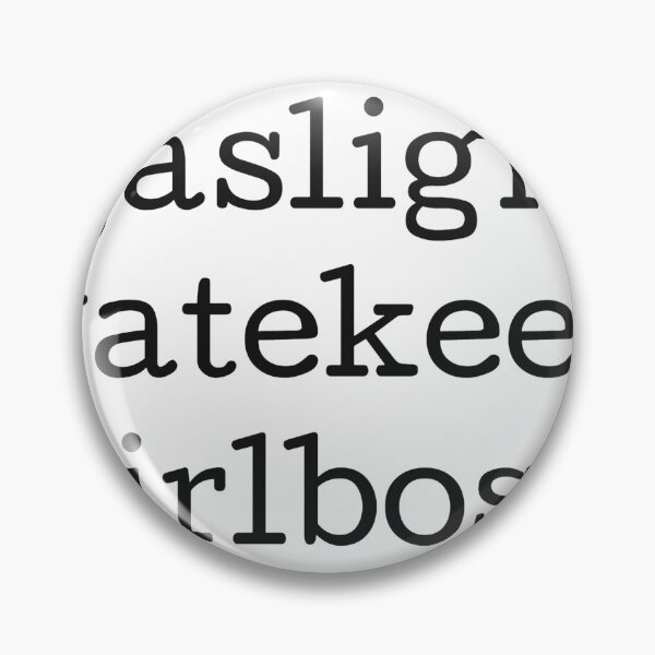 Item preview, Gaslight Gate Keep Girlboss Sticker designed and sold by Liv Renna.