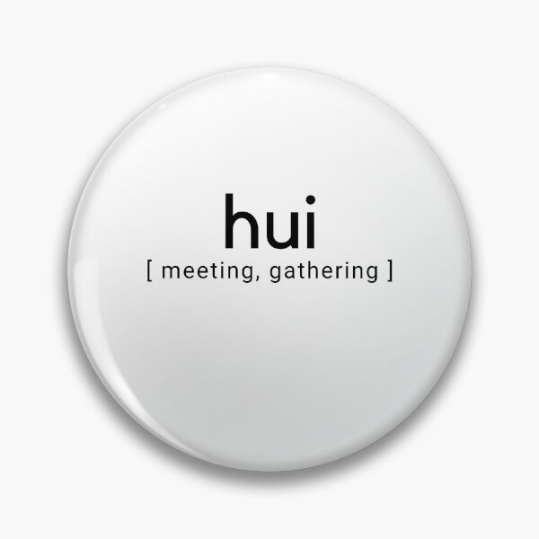 Item preview, hui || Maori Language Week designed and sold by teez4dayz.