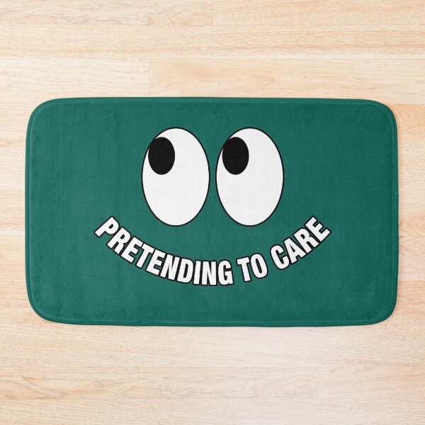 Item preview, Pretending to Care designed and sold by NadyaCC.
