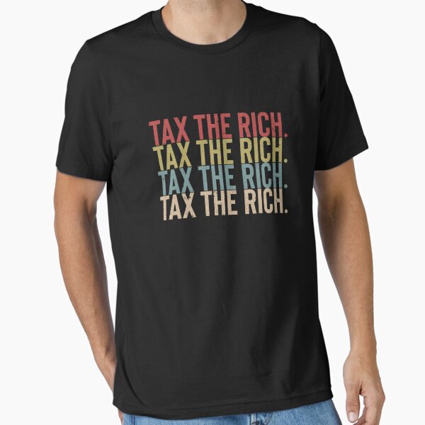 Item preview, tax the rich designed and sold by SamaniegoShop.