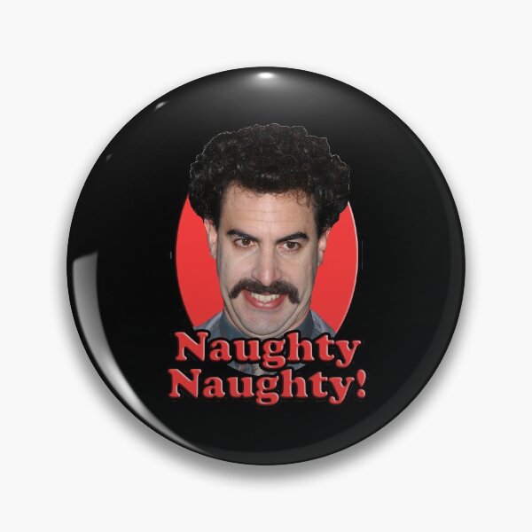 Item preview, Special Present Borat- Naughty Naughty Gifts Movie Fans designed and sold by RubenPrice2210.