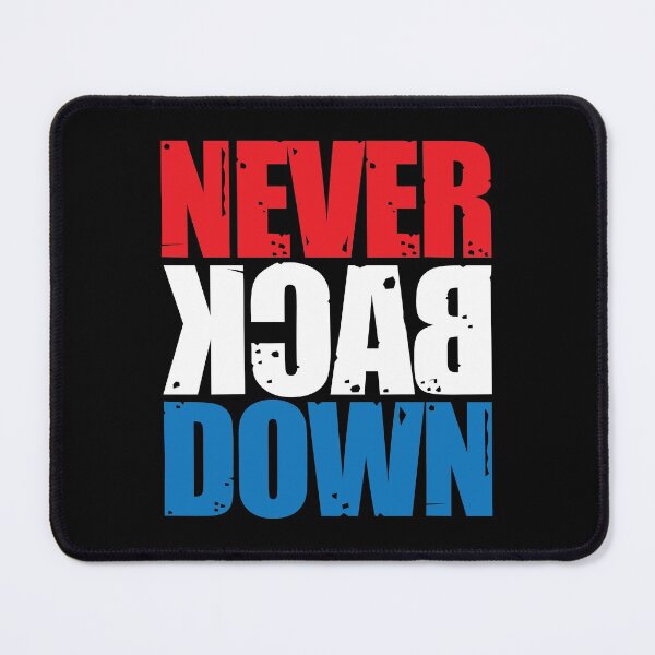 Item preview, NEVER BACK DOWN designed and sold by Appleart Studio.