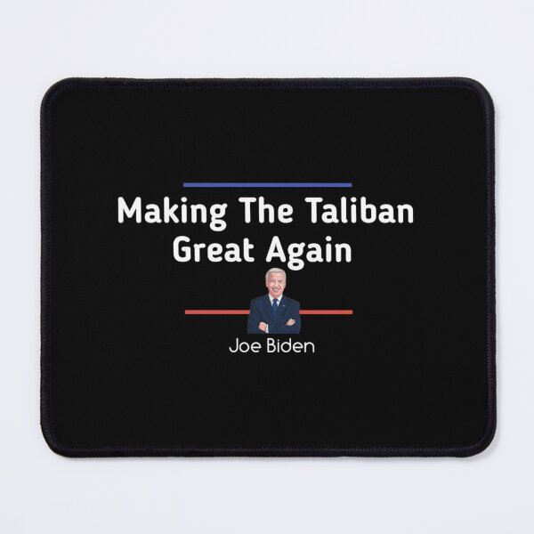 Item preview,  Joe Biden Making The Taliban Great Again| Perfect Gift designed and sold by donnieshiha.