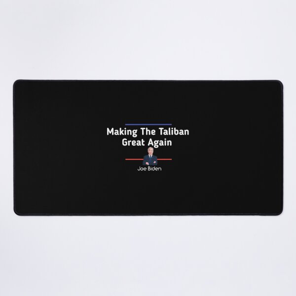 Item preview,  Joe Biden Making The Taliban Great Again| Perfect Gift designed and sold by donnieshiha.