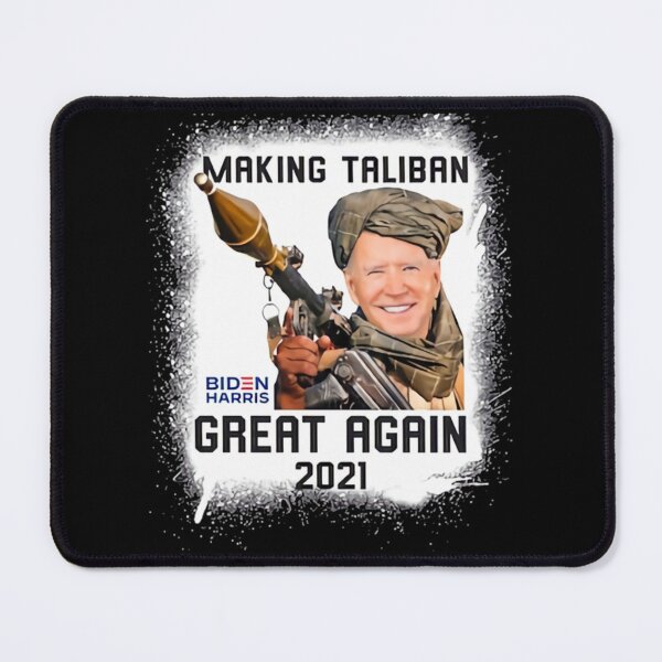 Item preview, Joe biden making the taliban great again| Perfect Gift designed and sold by donnieshiha.