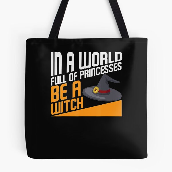 Item preview, In A World Full Of Pincesses Be A Witch designed and sold by Nguyenvanhai.