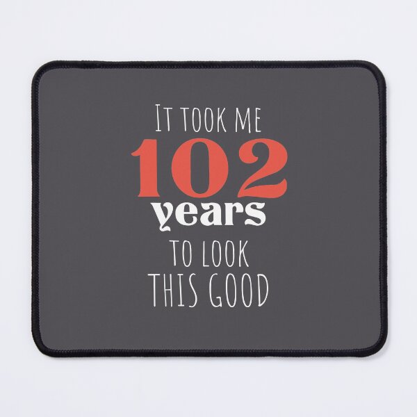 Item preview, 102nd Birthday Gift - Turning 102 - 102 Years Old - To Look This Good ,Funny ,102 years old | designed and sold by Boom-llqb.