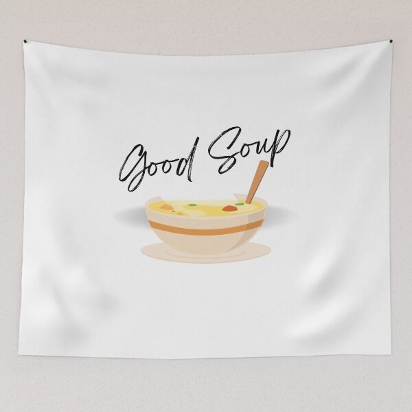 Item preview, good soup designed and sold by fhodgson.