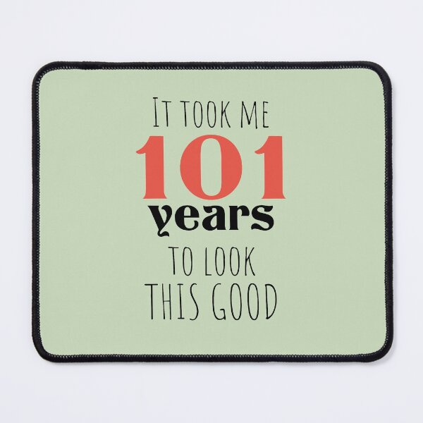 Item preview, 101th Birthday Gift - Turning 101 - 101 Years Old - To Look This Good ,Funny , 101 years old designed and sold by Boom-llqb.