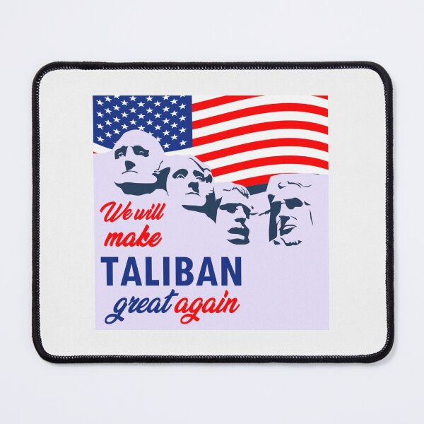 Item preview, We will make Taliban great again| Perfect Gift designed and sold by donnieshiha.
