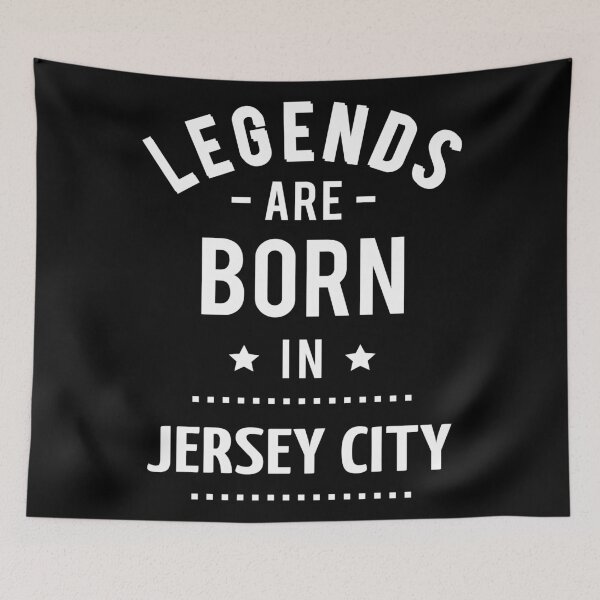 Item preview, Legends Are Born In Jersey City designed and sold by FiveNiches.
