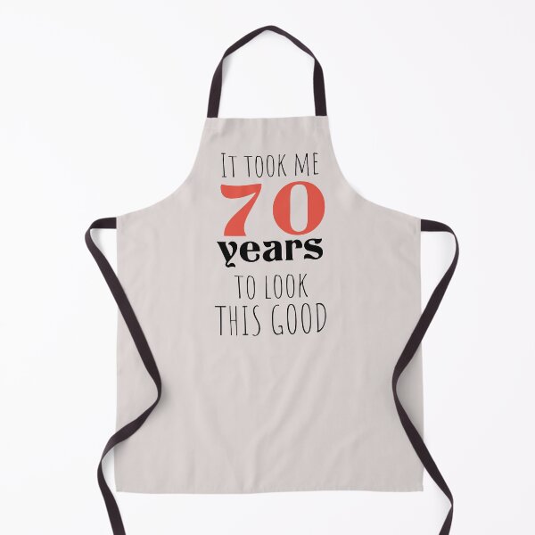 Item preview, 70th Birthday Gift - Turning 70 - 70 Years Old - To Look This Good ,Funny , 70 years old designed and sold by Boom-llqb.