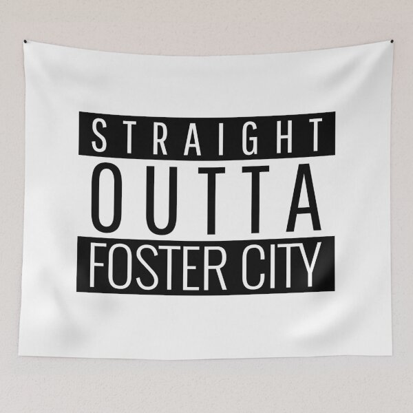 Item preview, Straight Outta Foster City California  designed and sold by Teelogic.