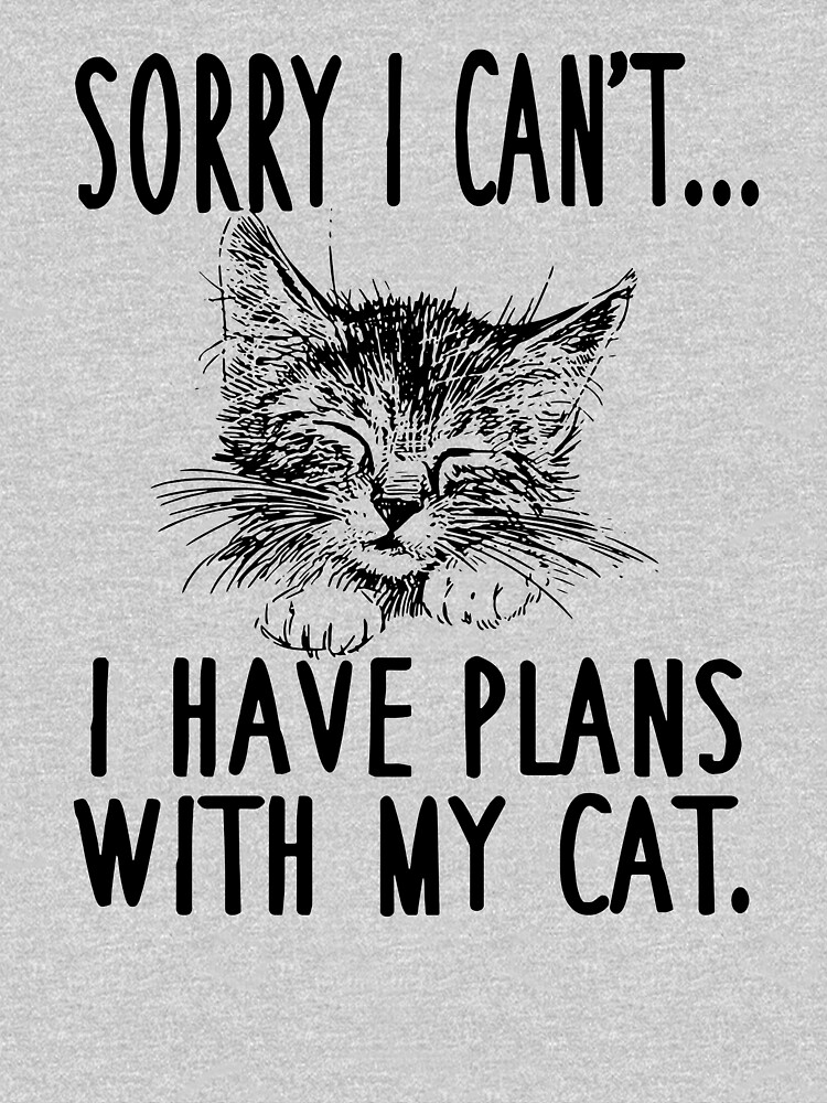 plans with my cat shirt