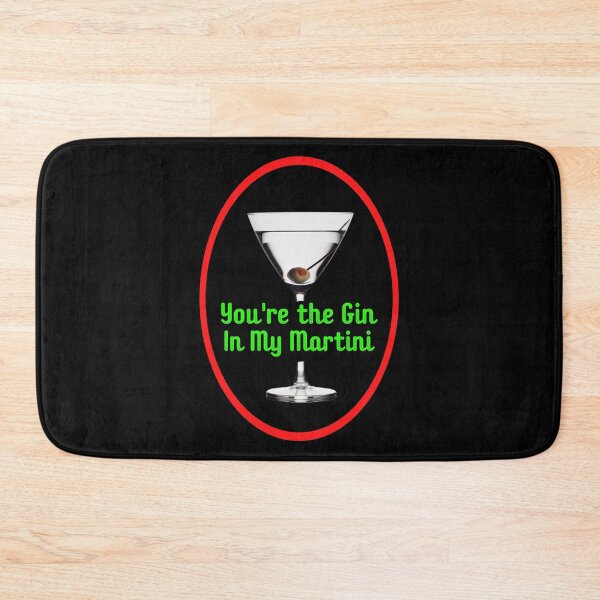 Item preview, Youre The Gin In My Martini Funny Relationship Partner Lover Spouse Compliment designed and sold by CBCreations73.