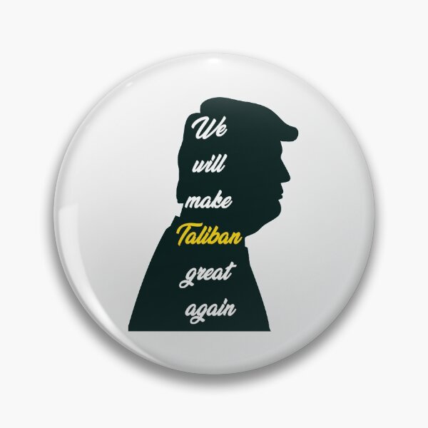 Item preview, We will make taliban great again| Perfect Gift designed and sold by donnieshiha.