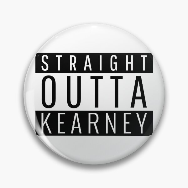 Item preview, Straight Outta Kearney Nebraska  designed and sold by Teelogic.