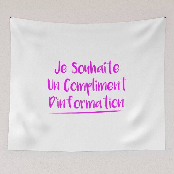 Aperçu de l'œuvre JE SOUHAITE UN COMPLIMENT D'INFORMATION ! (amour) créée et vendue par francoisville.