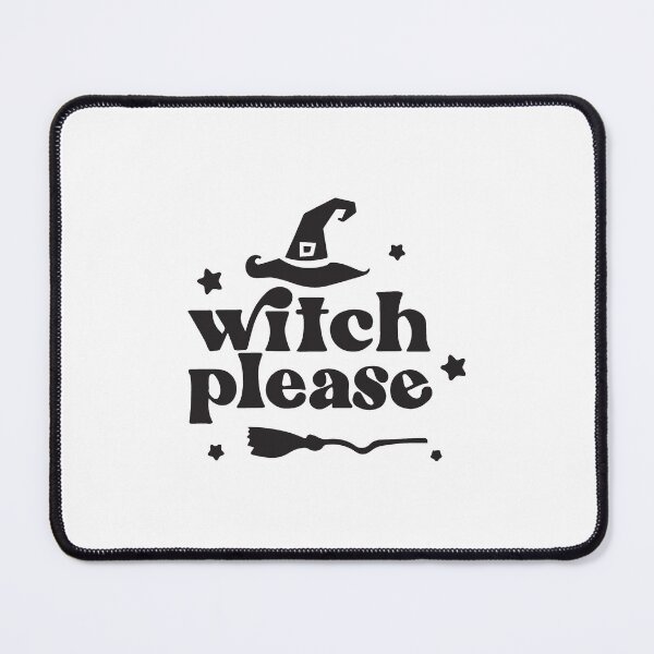 Item preview, Witch please, Witch party, Witch vibes, Witch Hats, Creepy, Ghost, magick designed and sold by KaraSisson.