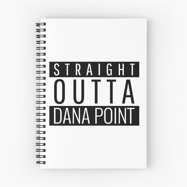 Item preview, Straight Outta Dana Point California  designed and sold by Teelogic.
