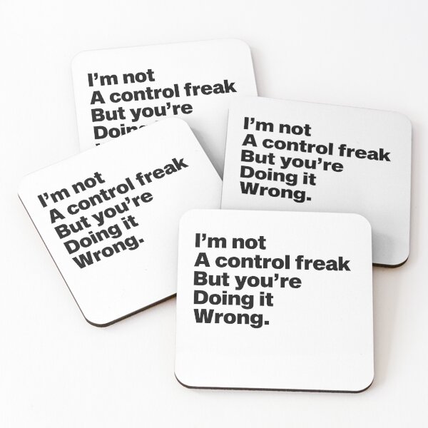Item preview, im not a control freak but your doing it wrong designed and sold by Majesticoo.