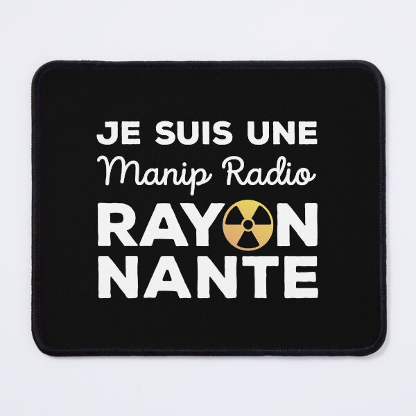 Aperçu de l'œuvre Je suis une manip radio rayonnante Radiologie Humour créée et vendue par Mad-Minds.