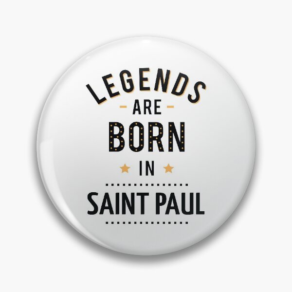 Item preview, Legends Are Born In Saint Paul designed and sold by FiveNiches.