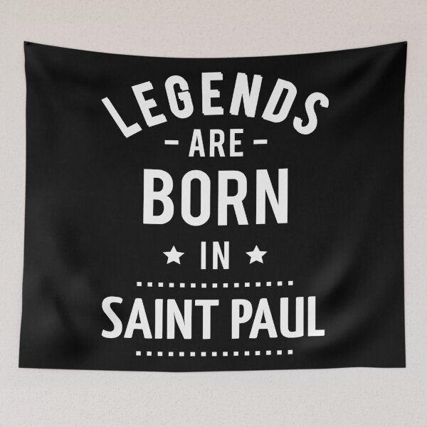 Item preview, Legends Are Born In Saint Paul designed and sold by FiveNiches.