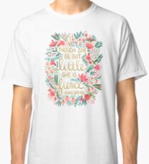 Little & Fierce Classic T-Shirt