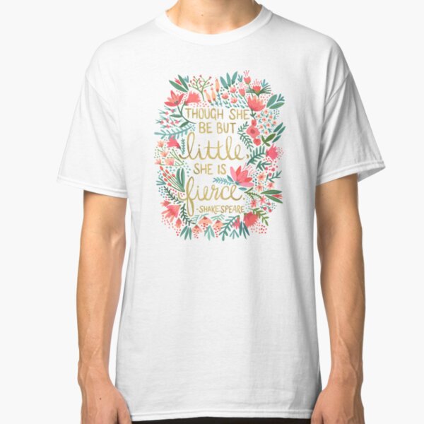 Little & Fierce Classic T-Shirt