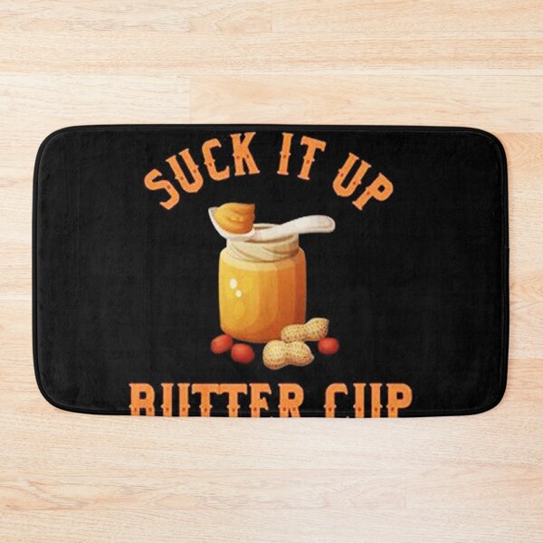 Item preview, Suck It Up Butter Cup designed and sold by mierzajabrun.