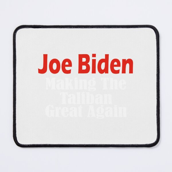 Item preview, Joe Biden Making Taliban Great Again| Perfect Gift designed and sold by donnieshiha.