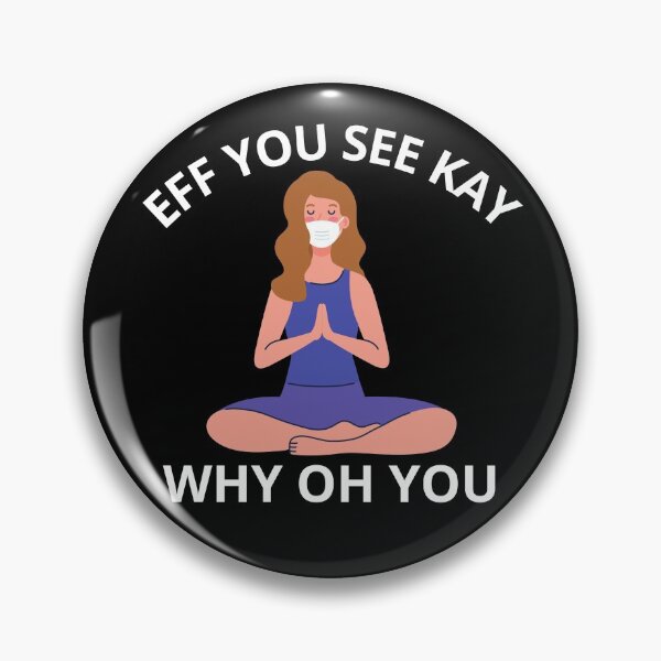 Item preview, Eff you see kay why oh you designed and sold by PRB1989.