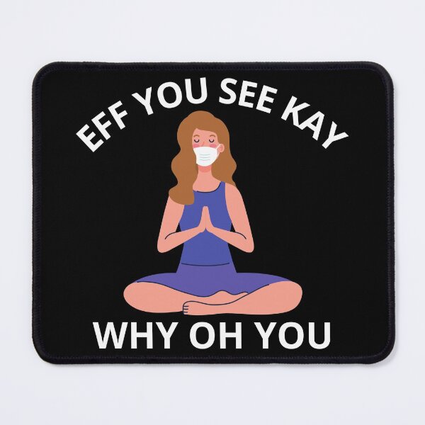 Item preview, Eff you see kay why oh you designed and sold by PRB1989.