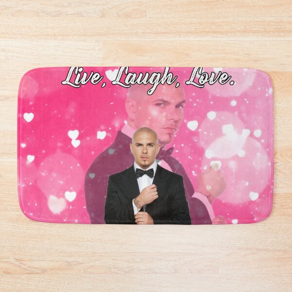 Item preview, Mr Worldwide Says to Live Laugh Love Pink  designed and sold by BuckskinMe.
