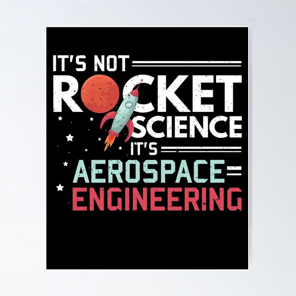 Vista previa del artículo con la obra «No es ciencia espacial, es ingeniería aeroespacial», diseñado y vendido por roxy7922.