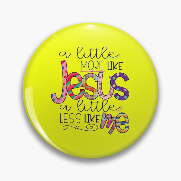 Item preview, A Little More Like Jesus A Little Less Like Me Christian designed and sold by Lois-Store.