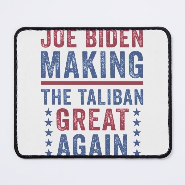 Item preview, Joe Biden Making The Taliban Great Again| Perfect Gift designed and sold by donnieshiha.