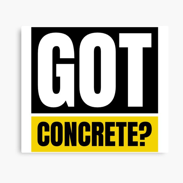 Item preview, Got Concrete? designed and sold by soondoock.