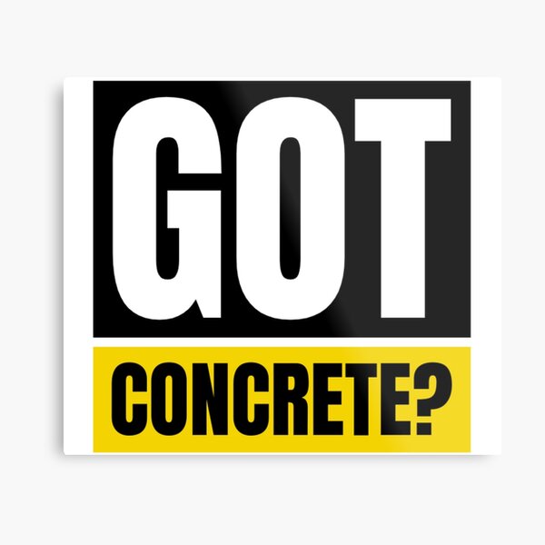 Item preview, Got Concrete? designed and sold by soondoock.