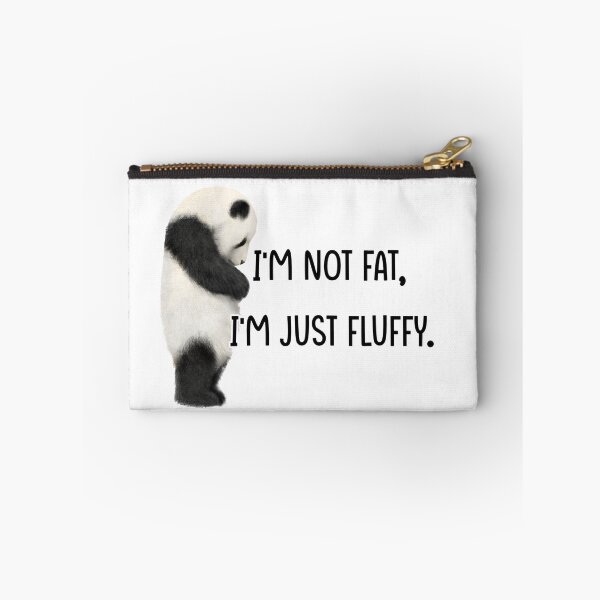 Item preview, I'm not fat, I'm just fluffy designed and sold by Emmadrawspanda.