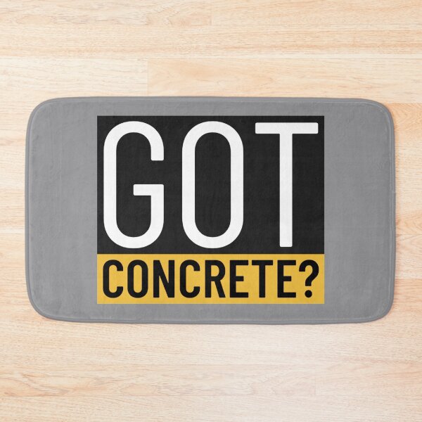 Item preview, Got Concrete? designed and sold by soondoock.
