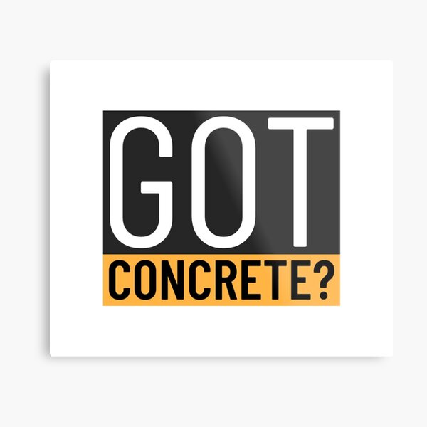 Item preview, Got Concrete? designed and sold by soondoock.
