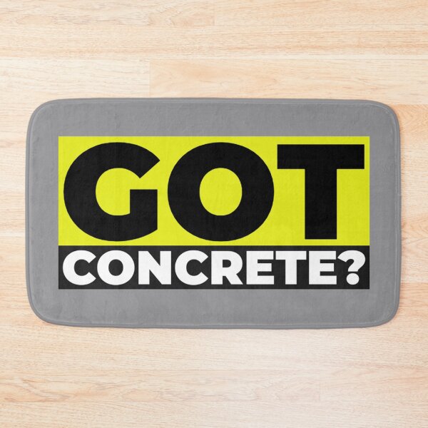 Item preview, Got Concrete? designed and sold by soondoock.