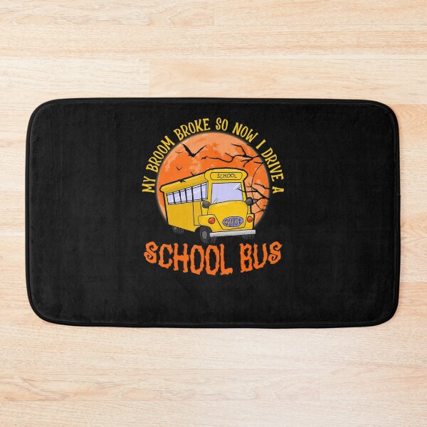 Item preview, My Broom Broke So Now I Drive A School Bus B9 designed and sold by Ngothaovinh.