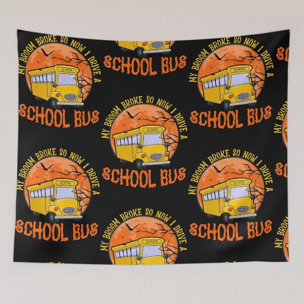 Item preview, My Broom Broke So Now I Drive A School Bus B9 designed and sold by Ngothaovinh.