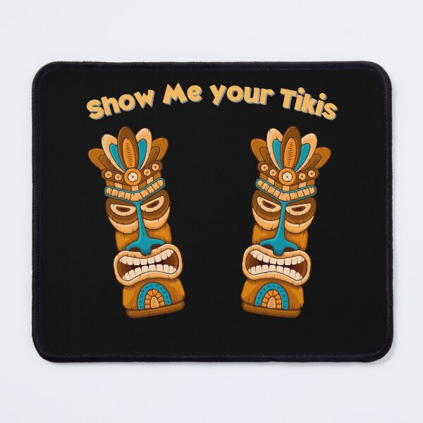 Item preview, Show Me Your Tikis designed and sold by Peter Stawicki.