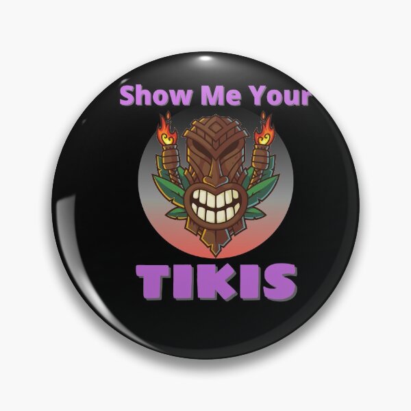 Item preview, Copy of Show Me Your Tikis designed and sold by Peter Stawicki.